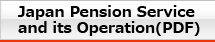 Japan Pension Service and its Operation(PDF)